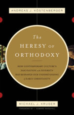 HERESY OF ORTHODOXY