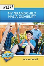 HELP! MY GRANDCHILD HAS A DISABILITY