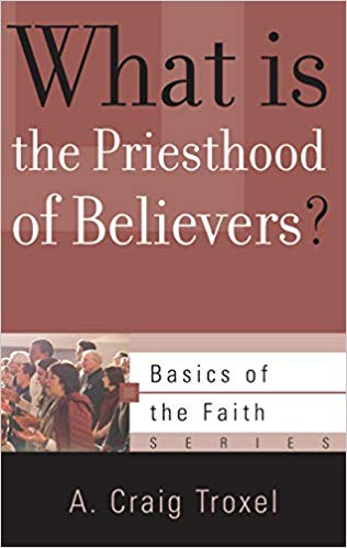WHAT IS PRIESTHOOD OF BELIEVERS? - BOTF