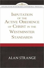 IMPUTATION OF ACTIVE OBEDIENCE OF CHRIST