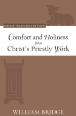 COMFORT & HOLINES FROM CHRIST'S PRIESTLY