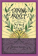 TAKING ROOT: CONVERSION STORIES