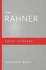 KARL RAHNER - GREAT THINKERS