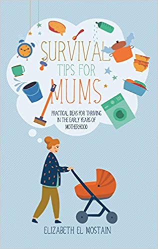 SURVIVAL TIPS FOR MOMS