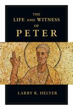 LIFE AND WITNESS OF PETER