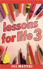 LESSONS FOR LIFE BOOK 3