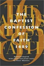 BAPTIST CONFESSION OF FAITH, THE