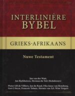 INTERLINIERE BYBEL GRIEKS-AFRIKAANS