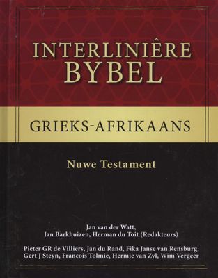 INTERLINIERE BYBEL GRIEKS-AFRIKAANS