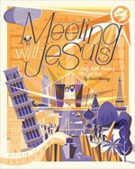 MEETING WITH JESUS