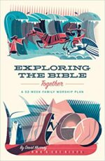 EXPLORING THE BIBLE TOGETHER