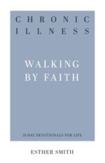 CHRONIC ILLNESS - 31 DAY DEVOTIONAL