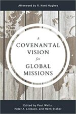 COVENANTAL VISION FOR GLOBAL MISSION