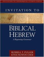 INVITATION TO BIBLICAL HEBREW