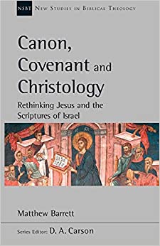 CANON, COVENANT AND CHRISTOLOGY - NSBT