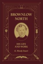 BROWNLOW NORTH, HIS LIFE AND WORK