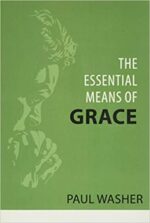 ESSENTIAL MEANS OF GRACE