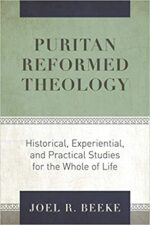 PURITAN REFORMED THEOLOGY