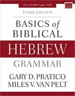 BASICS OF BIBLICAL HEBREW GRAMMAR 3RD ED