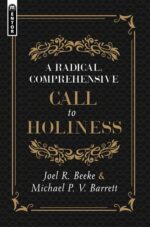 RADICAL, COMPREHENSIVE CALL TO HOLINESS