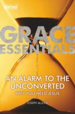 ALARM TO THE UNCONVERTED -GRACE ESSENTIA