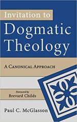 INVITATION TO DOGMATIC THEOLOGY