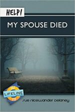 HELP! MY SPOUSE HAS DIED