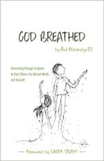 GOD BREATHED: CONNECTING THROUGH SCRIPT