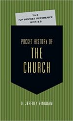 POCKET HISTORY OF THE CHURCH