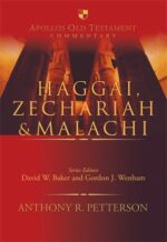 HAGGAI, ZECHARIAH & MALACHI - AOTC