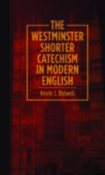 WESTMINSTER SHORTER CATECHISM (MODERNISE