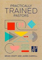 PRACTICALLY TRAINED PASTORS