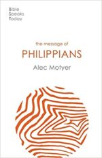 MESSAGE OF PHILLIPIANS - BST