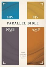 NIV/KJV/NASB/AMPLIFIED PARALLEL BIBLE