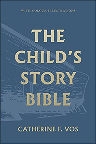 CHILD'S STORY BIBLE, THE