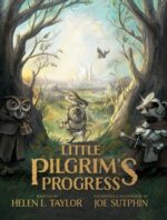 LITTLE PILGRIM'S PROGRESS ILLUSTRATED