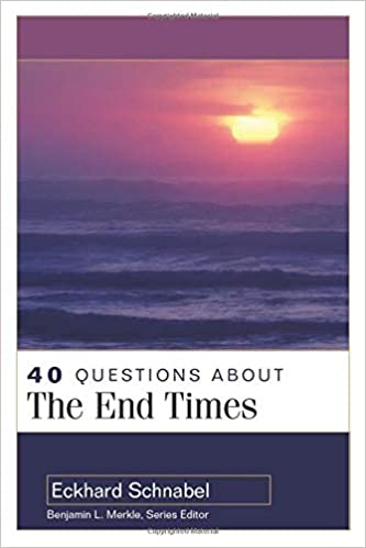 40 QUESTIONS ABOUT END TIMES