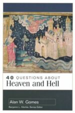 40 QUESTIONS ABOUT HEAVEN AND HELL