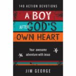 BOY AFTER GOD'S OWN HEART DEVOTIONAL