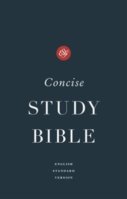 ESV CONCISE STUDY BIBLE