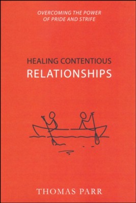 HEALING CONTENTIOUS RELATIONSHIPS