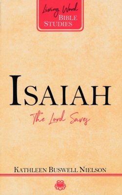ISAIAH: THE LORD SAVES - LWBS NEW COVER