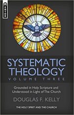 SYSTEMATIC THEOLOGY VOLUME 3