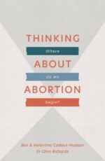 THINKING ABOUT ABORTION