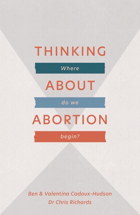 THINKING ABOUT ABORTION