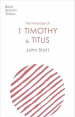 MESSAGE OF 1 TIMOTHY & TITUS - BST