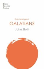 MESSAGE OF GALATIANS - BST