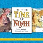 IN THE TIME OF NOAH
