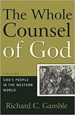 WHOLE COUNSEL OF GOD VOLUME 3