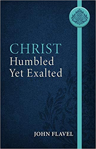 CHRIST, HUMBLE YET EXALTED